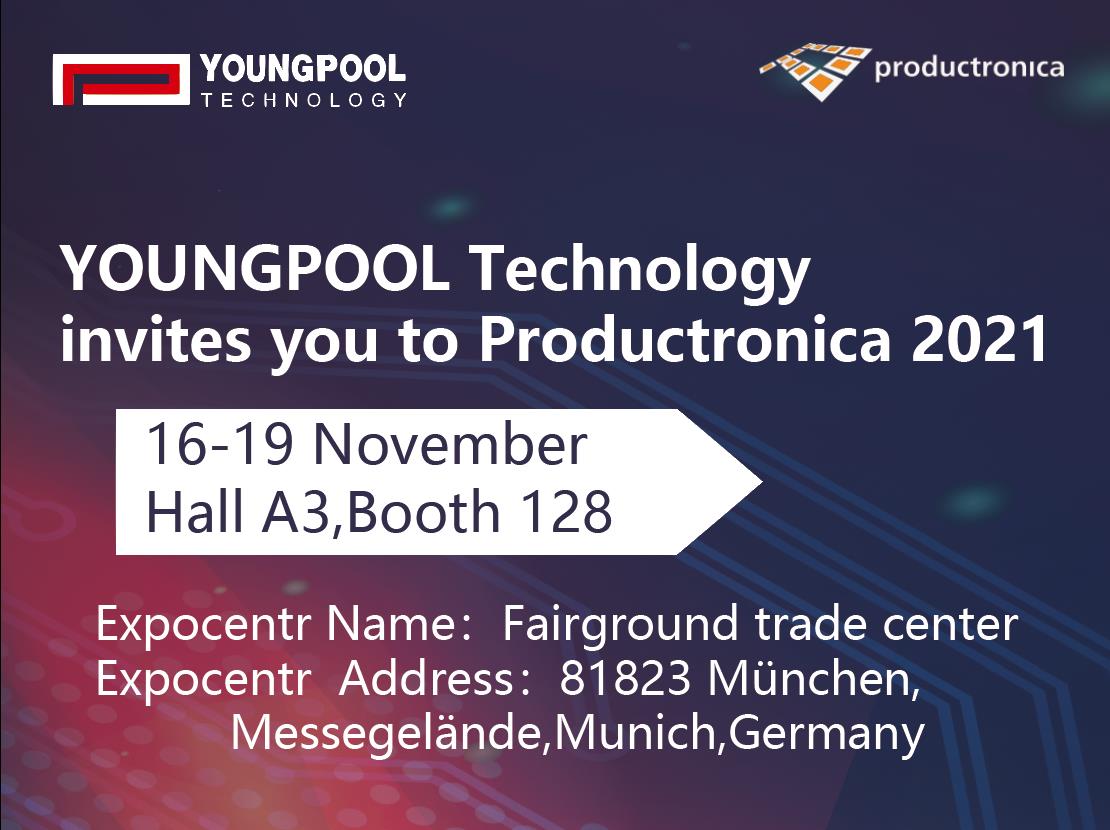 YOUNGPOOL Technology ขอเชิญคุณร่วมงาน Productronica 2021
        